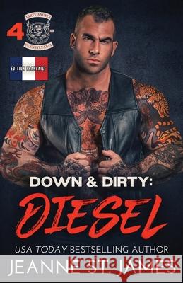 Down & Dirty - Diesel: ?dition fran?aise Jeanne S Literary Queens 9781964071091 Double-J Romance, Inc. - książka