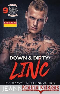 Down & Dirty - Linc: Deutsche Ausgabe Jeanne S Literary Queens 9781964071527 Double-J Romance, Inc. - książka