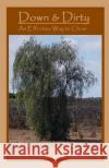 Down & Dirty: An Effective Way to Clean J. Fawcett Myrna Fawcett 9781723925658 Independently Published