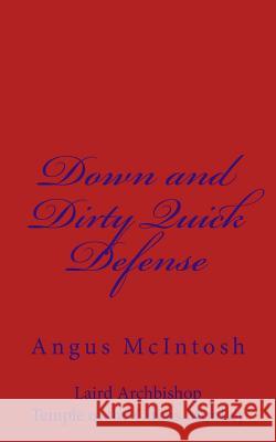 Down and Dirty Quick Defense Angus McIntosh 9781539956518 Createspace Independent Publishing Platform - książka
