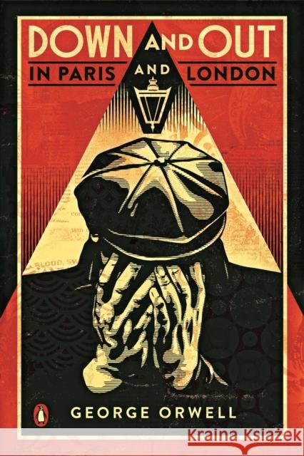 Down and Out in Paris and London: The classic reimagined with cover art by Shepard Fairey George Orwell 9780141042701 Penguin Books Ltd - książka