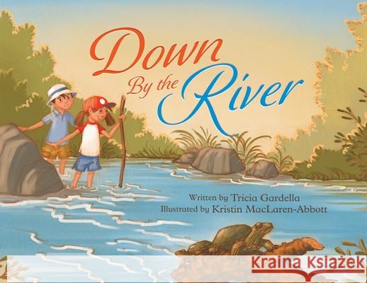 Down By The River Tricia Gardella Kristin Abbott 9781959412618 Write Em Cowgirl - książka