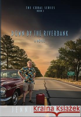 Down by the Riverbank Jennifer Odom 9781967649167 Wordcrafts Press - książka