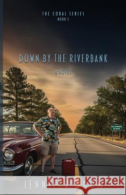 Down by the Riverbank Jennifer Odom 9781967649174 Wordcrafts Press - książka