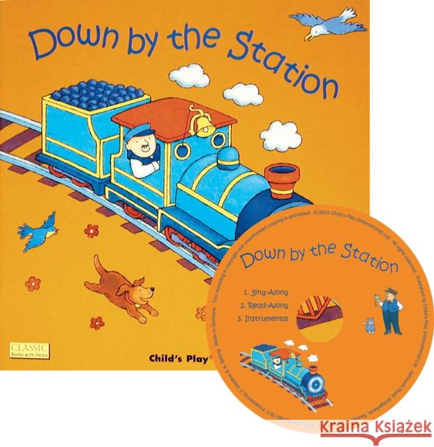 Down by the Station  9781846433870 Child's Play International Ltd - książka