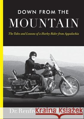 Down from the Mountain Renfro Manning 9781300052067 Lulu.com - książka