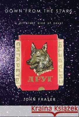 Down from the Stars John Fraser 9780957206168 Martin Noble Editorial - książka