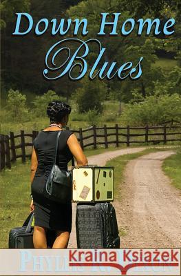Down Home Blues Phyllis R. Dixon 9780974954004 New Generation Press - książka