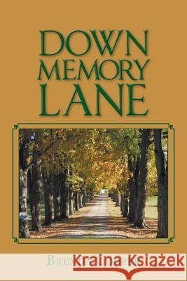Down Memory Lane Brenda Cooper 9781496948113 Authorhouse - książka