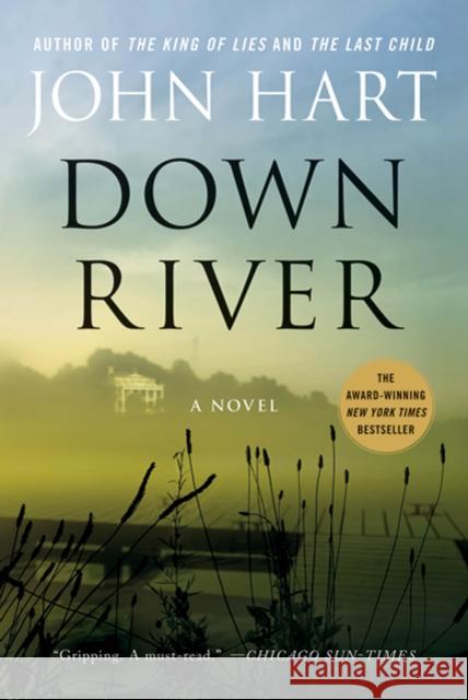 Down River John Hart 9780312677381 Minotaur Books - książka