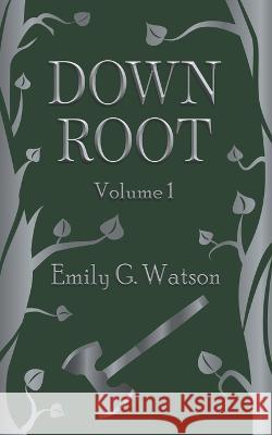 Down Root Emily Watson   9798986603421 Emily Watson - książka