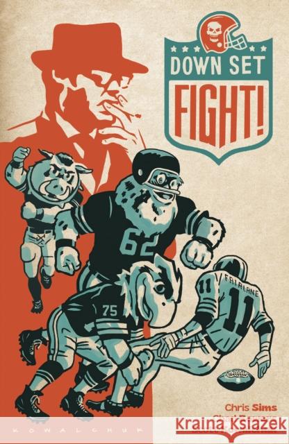 Down, Set, Fight! 10th Anniversary Edition Chad Bowers Chris Sims Scott Kowalchuk 9781637154427 Oni Press - książka