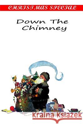 Down The Chimney Knapp, Shepherd 9781481163057 Createspace - książka