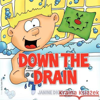Down the Drain Janine Digiacomo   9781432777661 Outskirts Press - książka