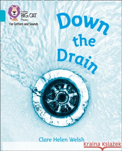 Down the Drain: Band 07/Turquoise  9780008410100 HarperCollins Publishers - książka