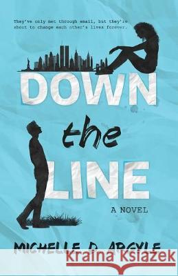 Down the Line Michelle D. Argyle Dalton Diane Melissa Williams Design 9781734214604 Mda Books - książka