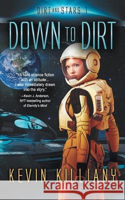 Down to Dirt Kevin Killiany, Philip A Lee 9781622533534 Evolved Publishing - książka