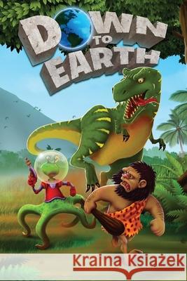 Down to Earth: A Prehistoric Sci-Fi Comedy Parker Moose 9781736178102 Moose Productions - książka