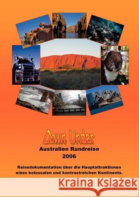 Down Under: Reisedokumentation Australien Knops, Klaus Peter 9783839132241 Books on Demand - książka