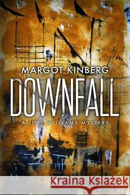 Downfall Margot Kinberg Lesley Fletcher 9780997889277 Grey Cells Press - książka
