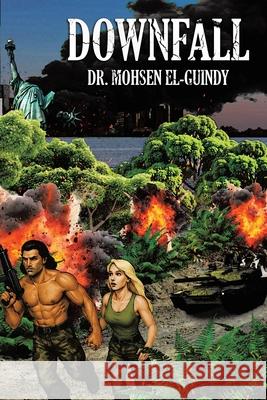 Downfall Mohsen El-Guindy 9781638129844 Dr. Mohsen El-Guindy - książka