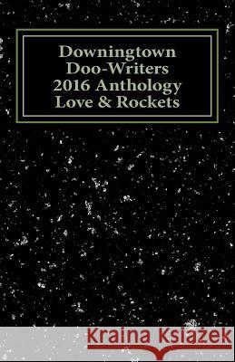 Downingtown Doo-Writers, 2016 Anthology Various Authors 9781539522843 Createspace Independent Publishing Platform - książka