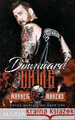 Downward Dawg Marialisa Demora Hot Tree Editing Wander Aguiar 9781946738813 Mlk Publishing, LLC - książka