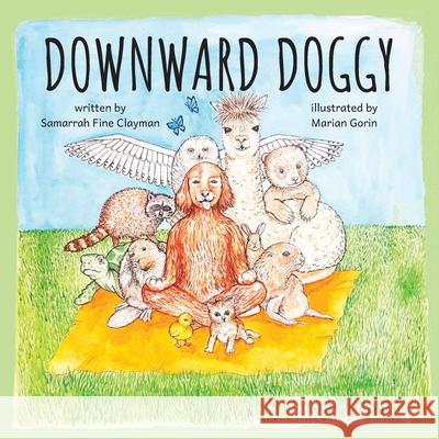 Downward Doggy Marian Gorin Samarrah Fine Clayman 9781735680903 R. R. Bowker - książka