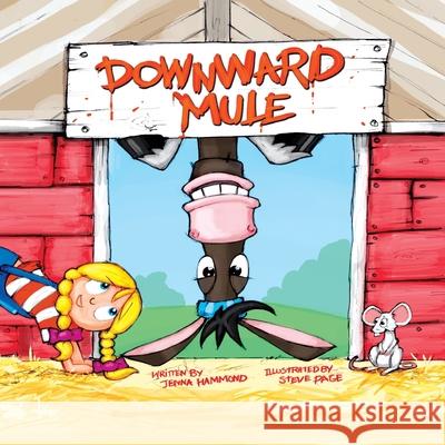 Downward Mule Hammond, Jenna 9781643722146 MacLaren-Cochrane Publishing - książka