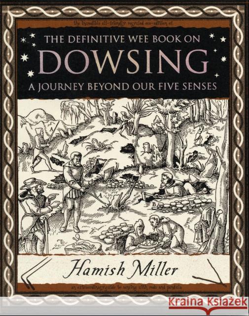 Dowsing: A Journey Beyond Our Five Senses Hamish Miller 9781904263531 Wooden Books - książka