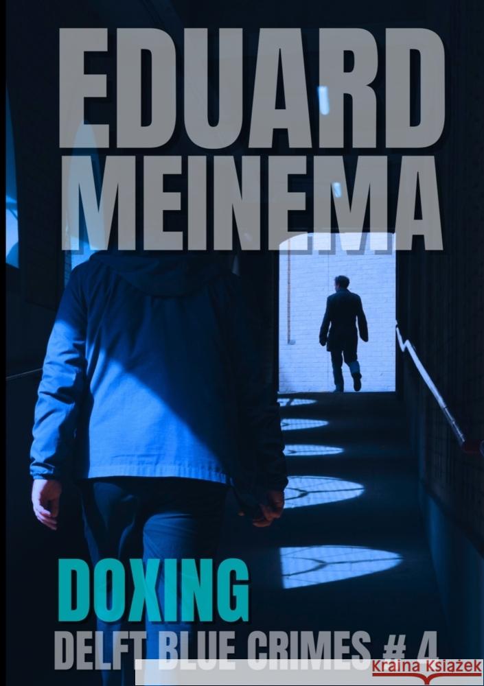 Doxing Eduard Meinema 9789403689715 www.transfiction.nl - książka