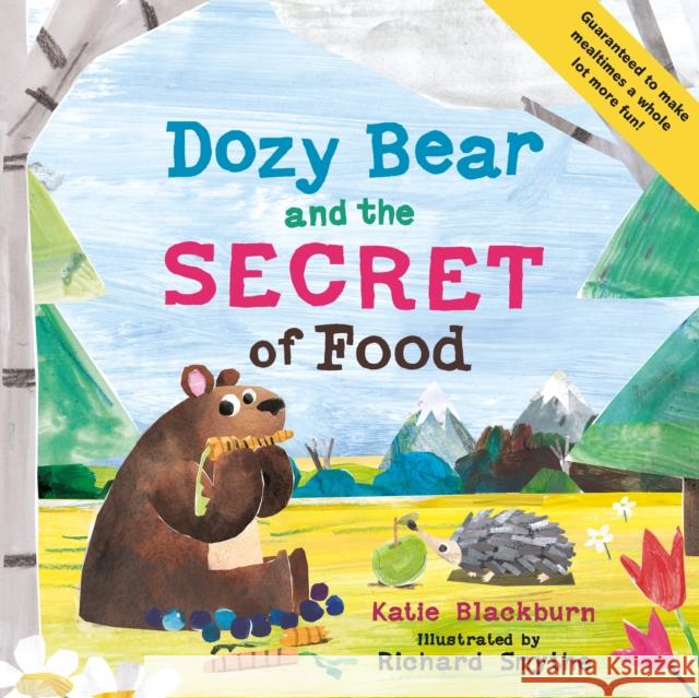 Dozy Bear and the Secret of Food Blackburn, Katie 9780571334438 Faber & Faber - książka