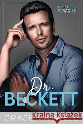 Dr. Beckett Jessica Roye Grace Maxwell 9781959055853 Blind Date Publishing - książka