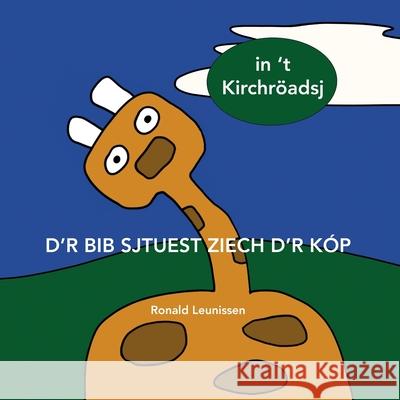 D'r Bib sjtuest ziech d'r kóp: In 't Kirchröadsj Meertens, Thera 9789083131764 Ziva Uitgeverij - książka