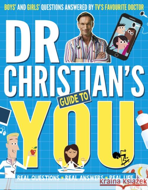 Dr Christian's Guide to You Dr Christian Jessen, Dave Semple 9781407165448 Scholastic - książka