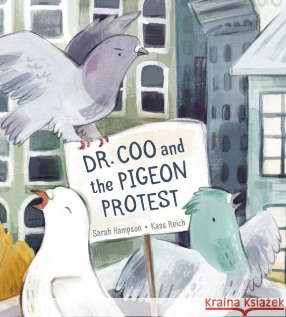 Dr. Coo and the Pigeon Protest Hampson, Sarah 9781771383615 Kids Can Press - książka