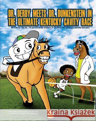 Dr. Derby meets Dr. Dunkenstein?in the Ultimate Kentucky Cavity Race McVan, Linda G. 9781517703776 Createspace - książka