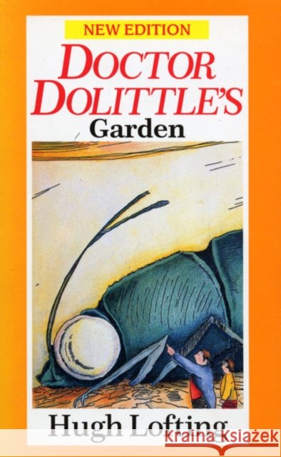 Dr. Dolittle's Garden Hugh Lofting 9780099880509 RANDOM HOUSE CHILDREN'S BOOKS - książka