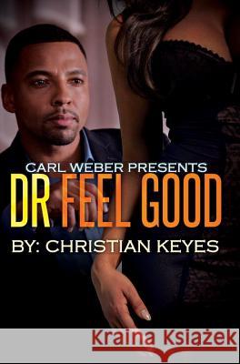 Dr. Feelgood: Carl Weber Presents Christian Keyes 9781622869565 Urban Renaissance - książka