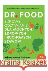 Dr Food. Zdrowe odżywianie dla mocnych... Bernhard Hobelsberger, Feil W. 9788366960534 Esteri - książka