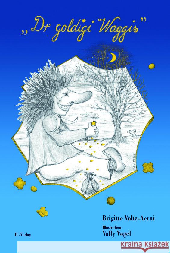 Dr goldigi Waggis Voltz-Aerni, Brigitte 9783907237557 Infolücke-Verlag ILV - książka