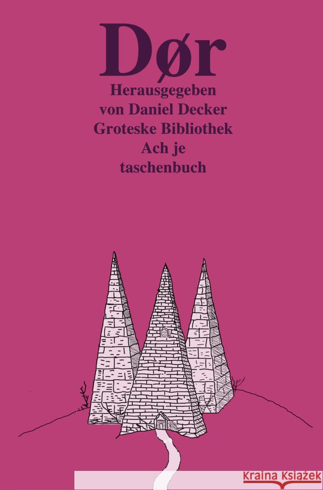 Dør: Groteske Bibliothek Decker, Daniel 9783947720361 Ach je Verlag - książka