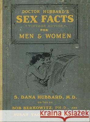 Dr. Hubbard's Sex Facts for Men and Women Bob Berkowitz Susan Yager-Berkowitz 9780061702556 Harper Paperbacks - książka