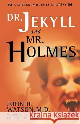 Dr. Jekyll and Mr. Holmes Loren D. Estleman 9780743423922 ibooks - książka