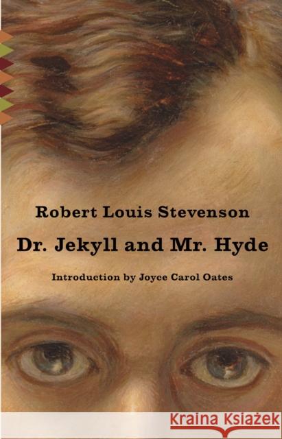 Dr. Jekyll and Mr. Hyde Robert Louis Stevenson Joyce Carol Oates 9780679734765 Vintage Books USA - książka