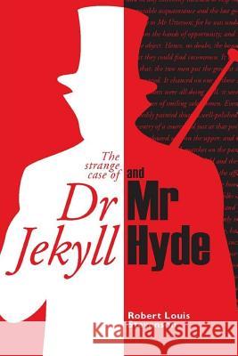 Dr. Jekyll and Mr. Hyde Robert Louis Stevenson 9781515350194 Createspace Independent Publishing Platform - książka