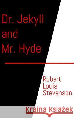 Dr. Jekyll and Mr. Hyde Robert Louis Stevenson 9781946745002 Aston & James Publishing, LLC - książka