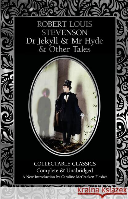 Dr Jekyll and Mr Hyde & Other Tales Robert Louis Stevenson 9781835622766 Flame Tree Publishing - książka