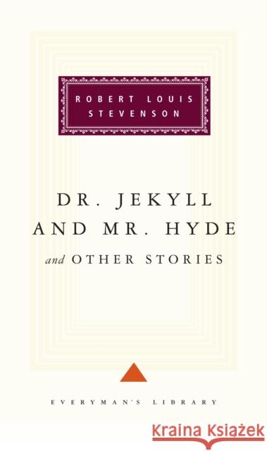 Dr. Jekyll and Mr. Hyde: Introduction by Nicholas Rance Stevenson, Robert Louis 9780679405382 Everyman's Library - książka