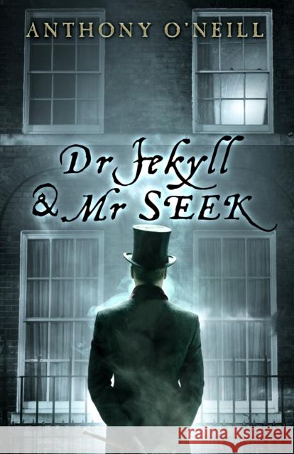 Dr Jekyll and Mr Seek Anthony O'Neill 9781785301315 Bonnier Books Ltd - książka